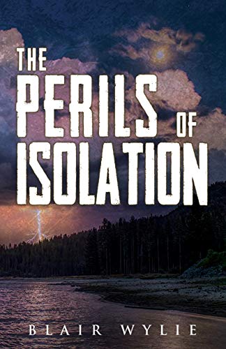 Perils of Isolation [Paperback]