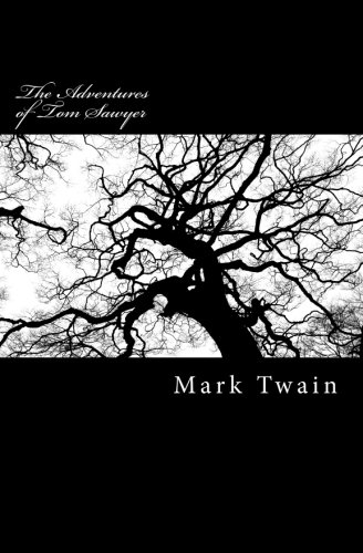 The Adventures Of Tom Sawyer [Paperback]