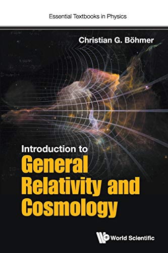 Introduction To General Relativity And Cosmology (essential Textbooks In Physics [Paperback]