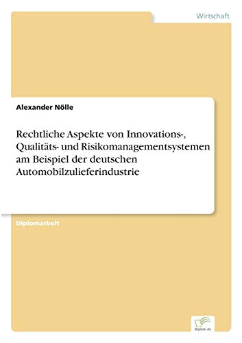 Rechtliche Aspekte Von Innovations-, Qualitts- und Risikomanagementsystemen Am  [Paperback]