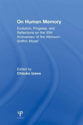 on Human Memory Evolution, Progress, and Reflections on the 30th Anniversary of [Paperback]
