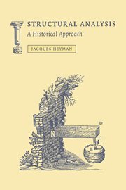 Structural Analysis A Historical Approach [Hardcover]