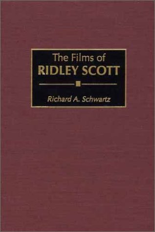 The Films Of Ridley Scott [Hardcover]
