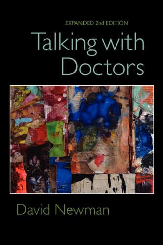 Talking With Doctors, Expanded 2nd Edition [Paperback]
