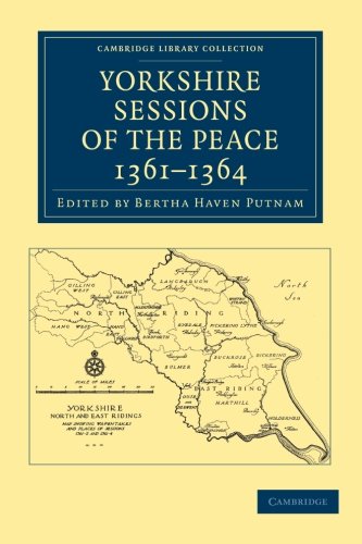 Yorkshire Sessions of the Peace, 13611364 [Paperback]