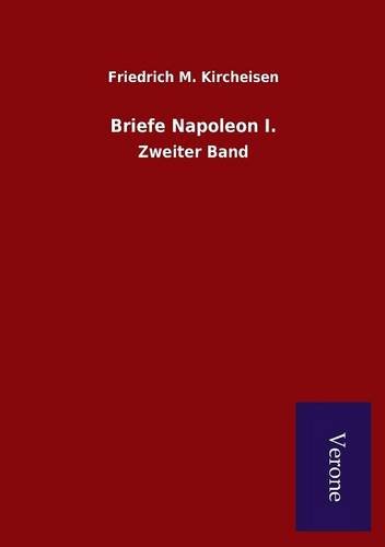 Briefe Napoleon I. (german Edition) [Paperback]