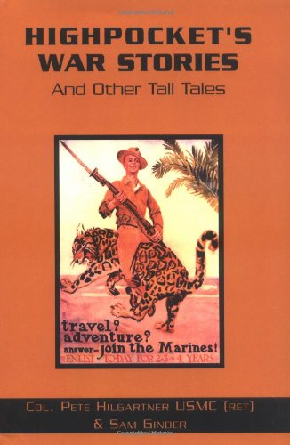 Highpocket's War Stories and Other Tall Tales [Hardcover]