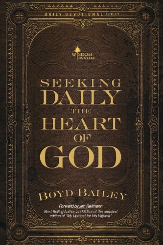 Seeking Daily The Heart Of God [Paperback]