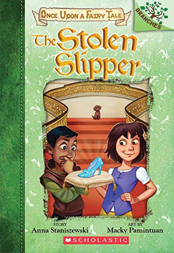 The Stolen Slipper A Branches Book (Once Upon a Fairy Tale 2) [Paperback]