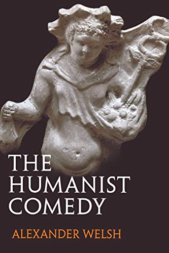 The Humanist Comedy [Paperback]