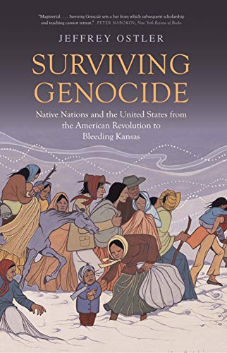 Surviving Genocide Native Nations and the United States from the American Revol [Paperback]