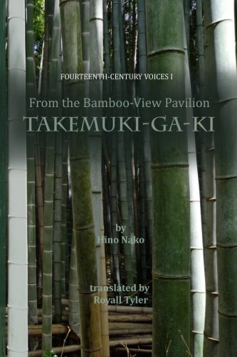 From The Bamboo-View Pavilion Takemuki-Ga-Ki (fourteenth-Century Voices) (volum [Paperback]