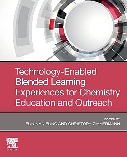 Technology-Enabled Blended Learning Experiences for Chemistry Education and Outr [Paperback]