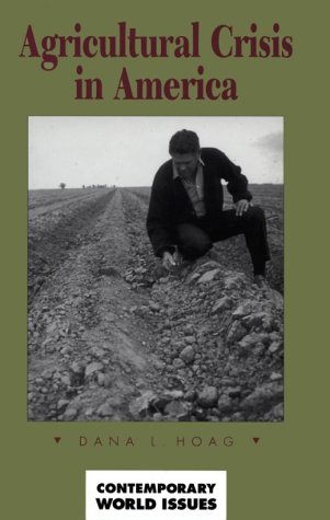 Agricultural Crisis In America A Reference Handbook [Library Binding]