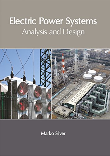 Electric Power Systems Analysis and Design [Hardcover]
