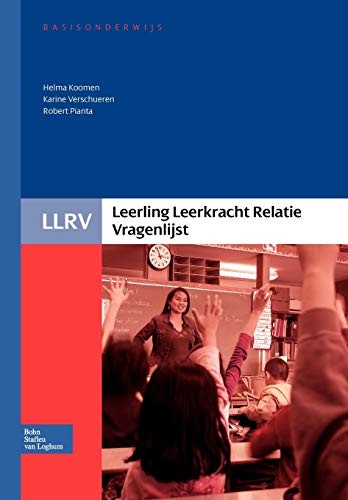 Leerling Leerkracht Relatie Vragenlijst - Handleiding [Paperback]