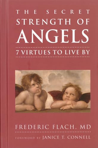 The Secret Strength of Angels 7 Virtues to Live By [Hardcover]