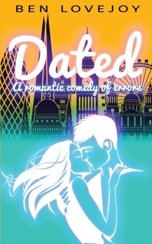 Dated A Romantic Comedy Of Errors [Paperback]