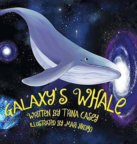 Galaxy's Whale [Hardcover]