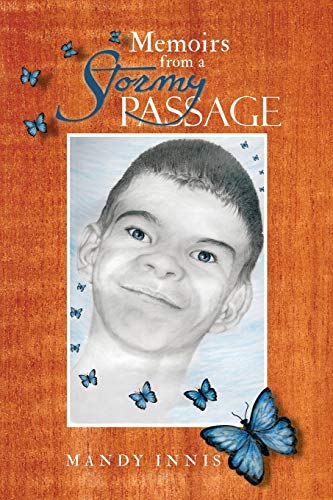 Memoirs From A Stormy Passage [Paperback]