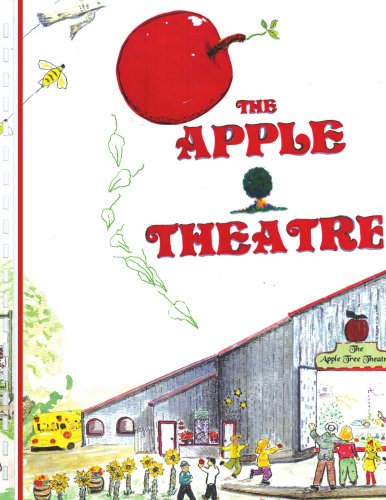 The Apple Tree Theatre [Paperback]