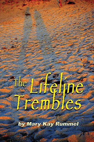 The Lifeline Trembles [Paperback]