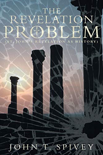 The Revelation Problem (st. John's Revelation As History) [Paperback]