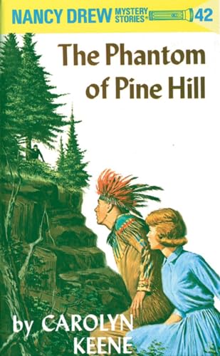 Nancy Drew 42 the Phantom of Pine Hill [Hardcover]