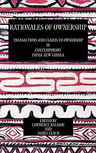 Rationales Of Ownership Transactions And Claims To Ownership In Contemporary Pa [Hardcover]