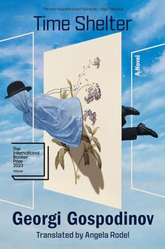 Time Shelter A Novel [Paperback]