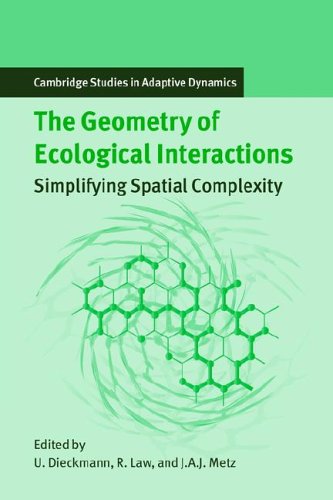 The Geometry of Ecological Interactions Simplifying Spatial Complexity [Paperback]