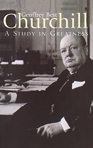 CHURCHILLA Study in Greatness A Study in Greatness [Hardcover]