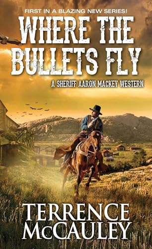 Where the Bullets Fly [Paperback]