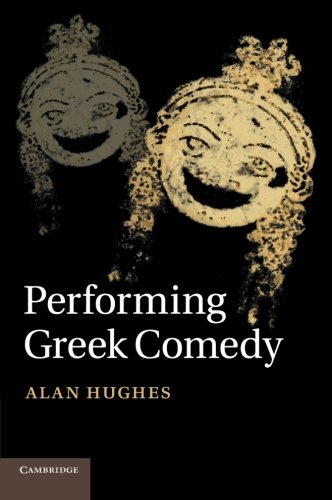 Performing Greek Comedy [Paperback]