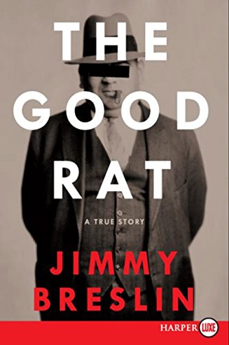 The Good Rat A True Story [Paperback]