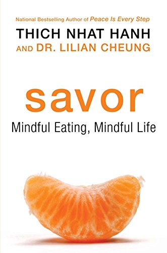 Savor Mindful Eating, Mindful Life [Paperback]