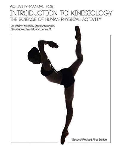 Activity Manual For Introduction To Kinesiology The Science Of Human Activity ( [Paperback]