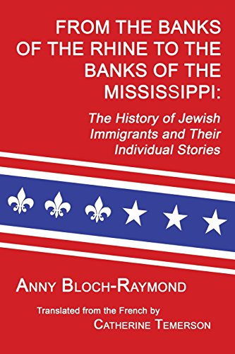 From The Banks Of The Rhine To The Banks Of The Mississippi The History Of Jewi [Paperback]