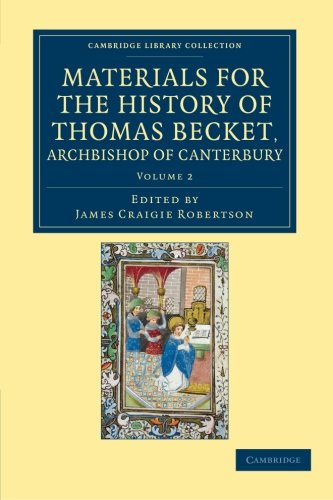 Materials for the History of Thomas Becket, Archbishop of Canterbury (Canonized  [Paperback]
