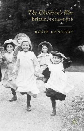 The Children's War Britain, 1914-1918 [Hardcover]