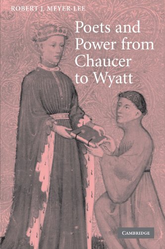 Poets and Power from Chaucer to Wyatt [Paperback]