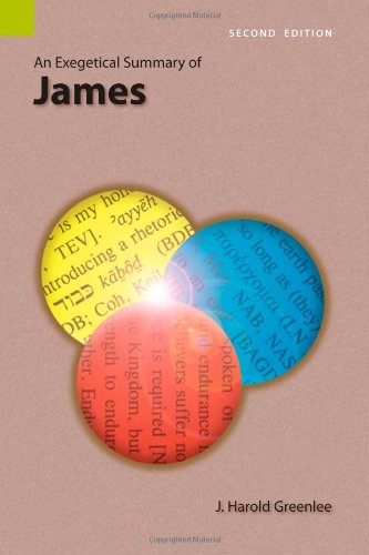 An Exegetical Summary Of James, Second Edition [Paperback]