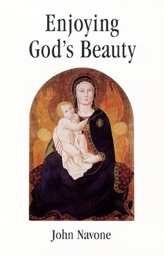 Enjoying God's Beauty [Paperback]