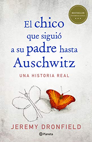 El chico que sigui a su padre hasta Auschwitz [Paperback]