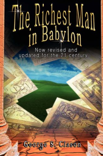 Richest Man in Babylon  Now Revised and Updated for the 21st Century [Hardcover]