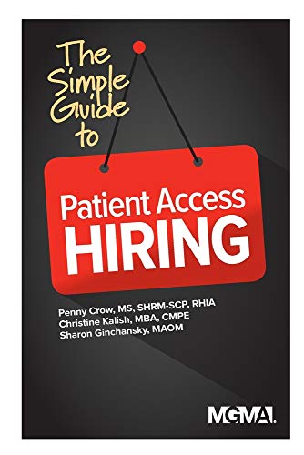 Simple Guide to Patient Access Hiring [Paperback]