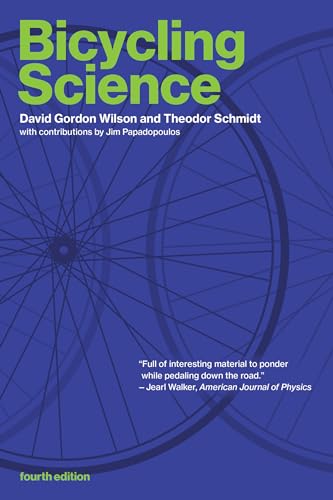 Bicycling Science, fourth edition [Paperback]