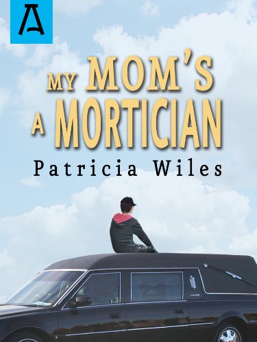 My Mom's a Mortician [Paperback]