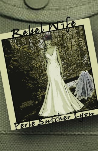Rebel Wife [Paperback]