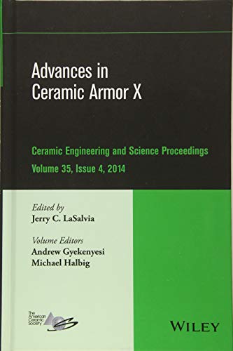 Advances in Ceramic Armor X, Volume 35, Issue 4 [Hardcover]